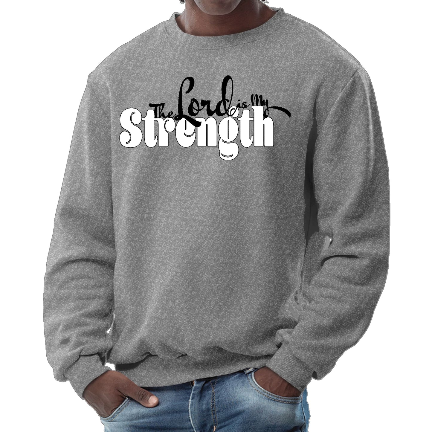 Mens Graphic Sweatshirt - the Lord is my Strength Print