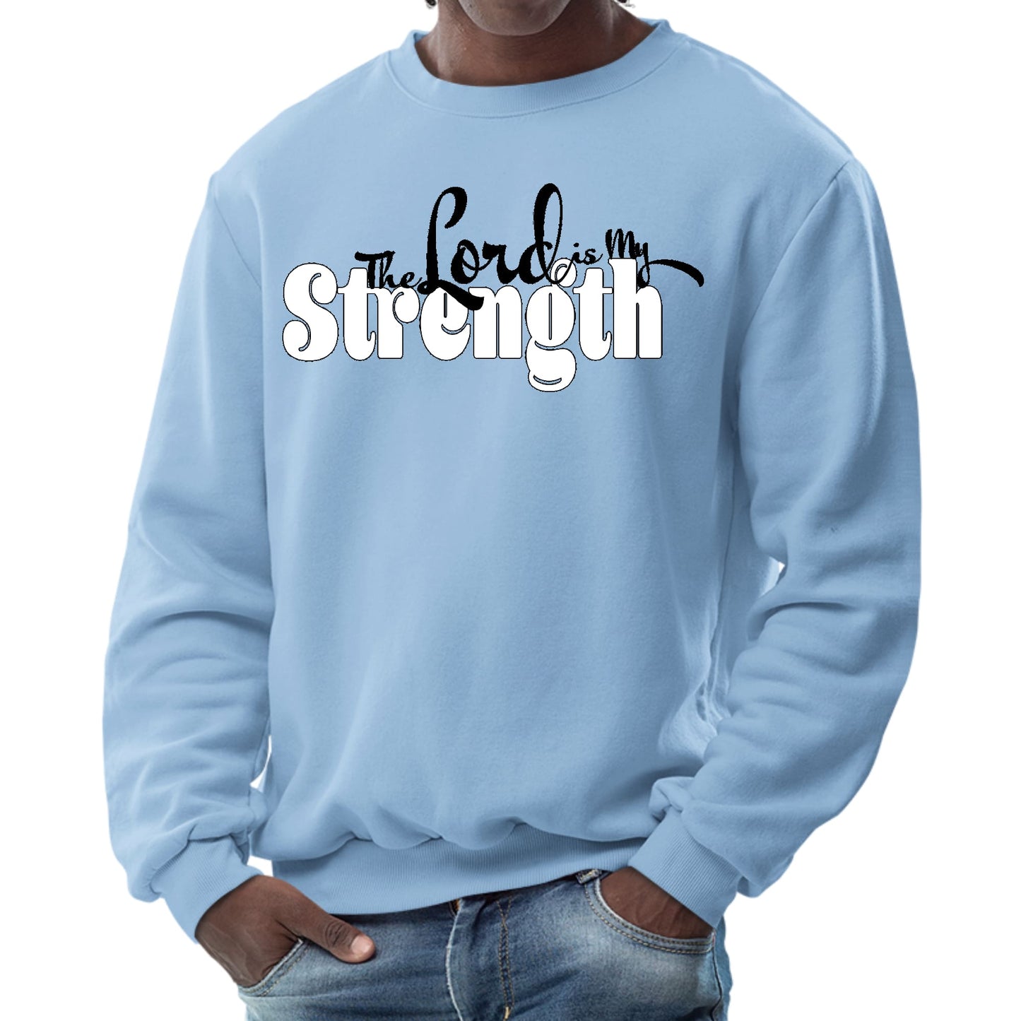 Mens Graphic Sweatshirt - the Lord is my Strength Print