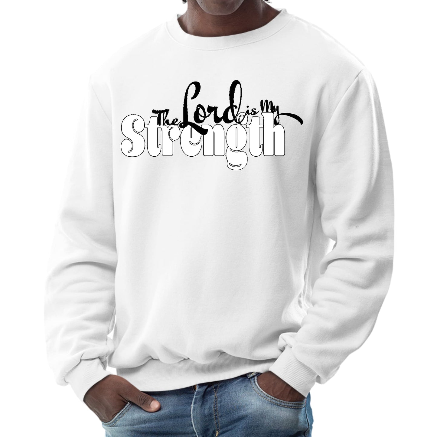 Mens Graphic Sweatshirt - the Lord is my Strength Print
